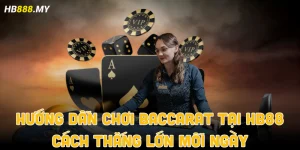 hướng dẫn chơi baccarat